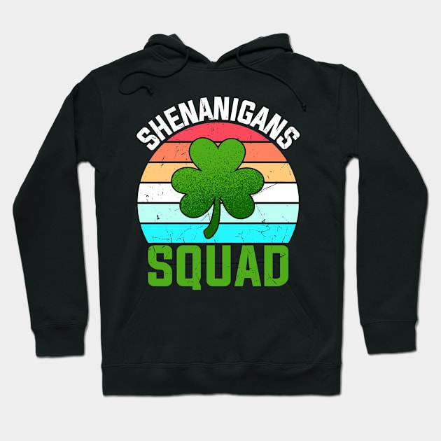 Shenanigans Squad Shamrocks Funny St Patricks Day Hoodie by SonyaKorobkova